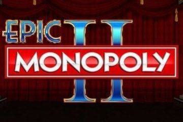 epic monopoly 2 real money|Epic Monopoly II Slots .
